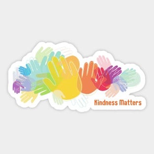 Kindness Matters Sticker